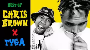 DJ Noize - Best of Chris Brown X Tyga R&B Rap Mixtape